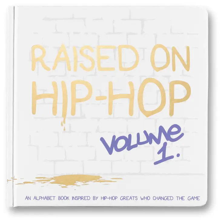 Raised on Hip Hop alphabet book for babies toddlers Australia