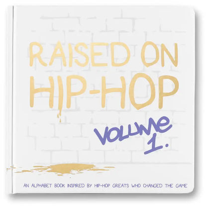 Raised on Hip Hop alphabet book for babies toddlers Australia
